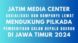 Sosialisasi dan kampanye calon kepala daerah melalui pemberitaan secara masif. (Dok. Media Center/ Budipur/ 085315557788)